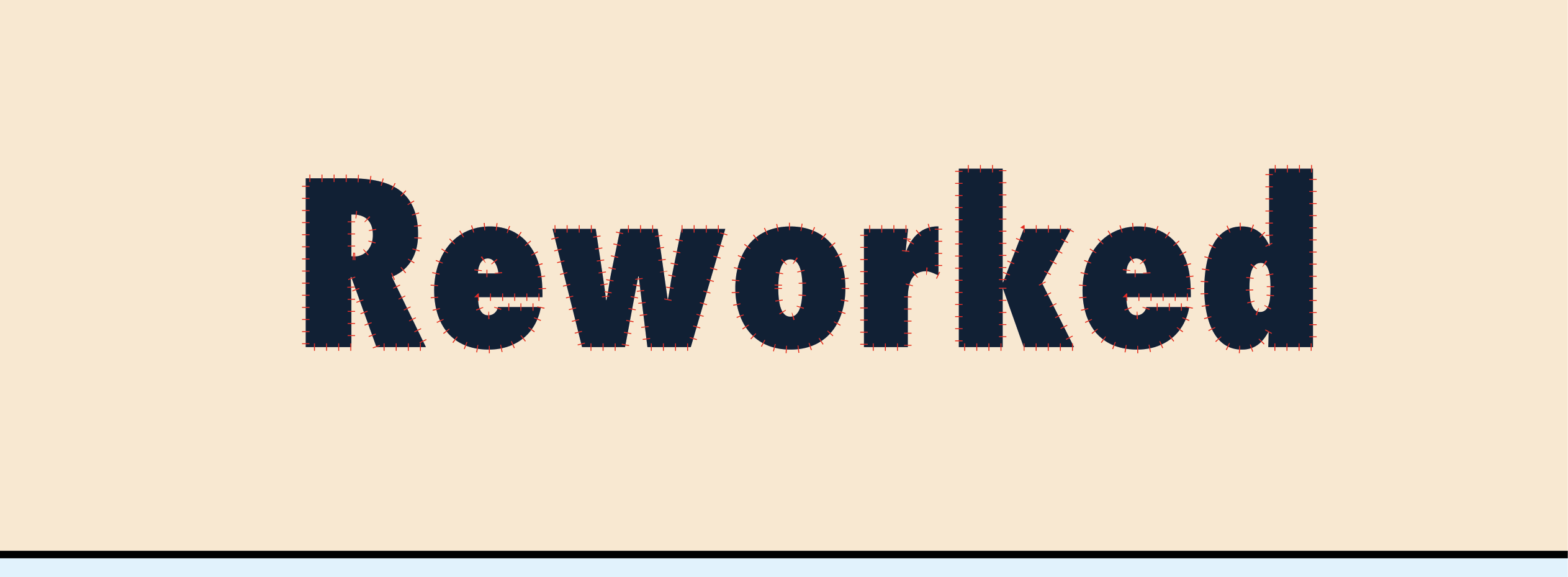 Reworked
